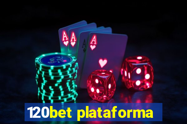 120bet plataforma